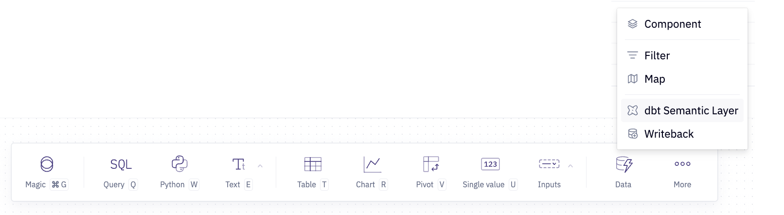 Hover over 'More' on the menu and select 'dbt Semantic Layer'. Hover over 'More' on the menu and select 'dbt Semantic Layer'.